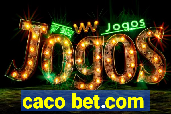 caco bet.com